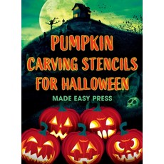 (英文圖書) Pumpkin Carving Stencils for Halloween: 50+ Easy Spooky Creepy Scary Funny Templates for C... 精裝版, Valcal Software Ltd, 英文