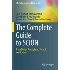 (英文圖書) The Complete Guide to Scion: From Design Principles to Formal Verification 平裝版, Springer, 英文