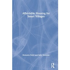 Affordable Housing for Smart Villages 精裝版, Routledge, 英文