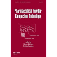 Pharmaceutical Powder Compattion Technology 精裝版, CRC Press, 英文