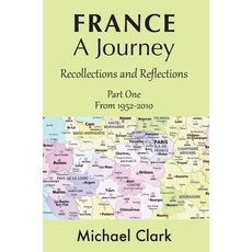 (英文圖書) France - A Journey: Part One 精裝版, Grosvenor House Publishing ..., 英文