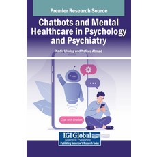 (英文圖書) Chatbots and Mental Healthcare in Psychology and Psychiatry 精裝版, IGI Global, 英文