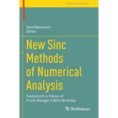 (英文圖書) New Sinc Methods of Numerical Analysis: Festschrift in Honor of Frank Stenger's 80th Birthday 平裝版, Birkhauser, 英文