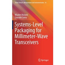 (英文圖書) Systems-Level Packaging for Millimeter-Wave Transceivers 精裝版, Springer, 英文