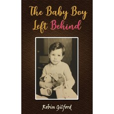 (英文圖書) The Baby Boy Left Behind 平裝版, Maple Publishers, 英文