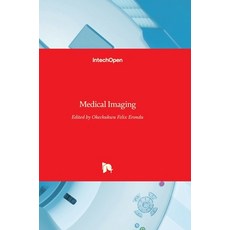 (英文圖書) Medical Imaging 精裝版, Intechopen, 英文
