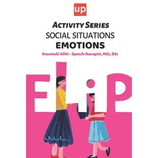 (英文圖書) Social Situations - Emotions: 30 Activities for the development of children's social skills 平裝版, Independently Published, 英文