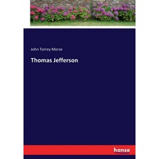 (英文圖書) Thomas Jefferson 平裝版, Hansebooks, 英文
