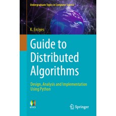 (英文圖書) Guide to Distributed Algorithms: Design Analysis and Implementation Using Python 平裝版, Springer, 英文