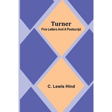 (英文圖書) Turner: Five letters and a postscript 平裝版, Alpha Edition, 英文