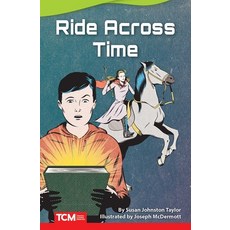 Ride Across Time 平裝版, Teacher Created Materials, 英文