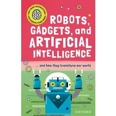 (英文圖書)Robots Gadgets and Artificial Intelligence: ... and How They Transform Our World 精裝版, Oxford Children's, 英文