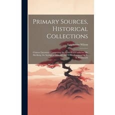 (英文圖書) Primary Sources Historical Collections: Chinese Literature: Comprising the Analects of Confu... 精裝版, Legare Street Press, 英文