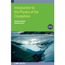 (英文圖書) Introduction to the Physics of the Cryosphere (Second Edition) 精裝版, IOP Publishing Ltd, 英文