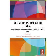 (英文圖書) Religious Pluralism in India: Ethnographic and Philosophic Evidences 1886-1936 平裝版, Routledge Chapman & Hall, 英文