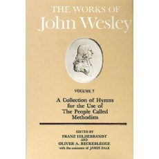 (英文圖書) The Works of John Wesley Volume 7: A Collection of Hymns for the Use of the People Called Met... 精裝版, Abingdon Press, 英文