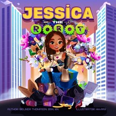 (英文圖書)Jessica the Robot 平裝版, Belinda Thompson, 英文