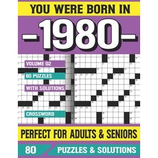 (英文圖書) You Were Born In 1980: Crossword Puzzles For Adults: Crossword Puzzle Book for Adults Seniors... 平裝版, Independently Published, 英文