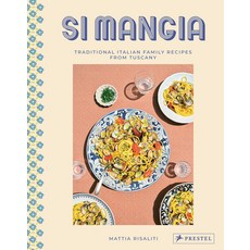 (英文圖書) Si Mangia: Traditional Italian Family Recipes from Tuscany 精裝版, Prestel Publishing, 英文