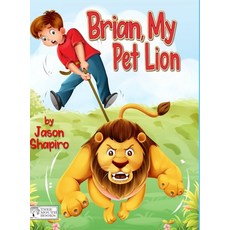 Brian My Pet Lion 精裝版, Lulu.com, 英文