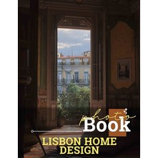 (英文圖書) Lisbon Home Design Photo Book: Stunning Interior Styles Captured Through 40 Exq... 平裝版, Independently Published, 英文