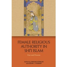 (英文圖書) Female Religious Authority in Shi'i Islam: A Comparative History 平裝版, Edinburgh University Press, 英文