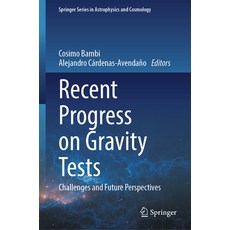 (英文圖書) Recent Progress on Gravity Tests: Challenges and Future Perspectives 精裝版, Springer, 英文