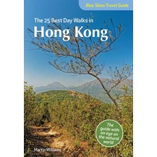 (英文圖書) The 25 Best Day Walks in Hong Kong 平裝版, John Beaufoy Publishing, 英文