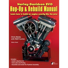 Harley-Davidson Evo Hop-Up & Rebuild Manual: Learn how to build an engine like the pros 精裝版, Wolfgang Publications, 英文