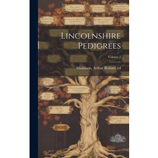 (英文圖書) Lincolnshire Pedigrees; Volume 2 精裝版, Legare Street Press, 英文