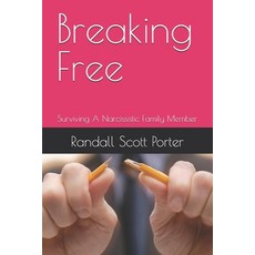 (英文圖書) Breaking Free: Surviving A Narcissistic Family Member 平裝版, Independently Published, 英文