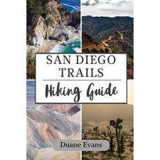 (英文圖書) San Diego Trails Hiking Guide 平裝版, Independently Published, 英文