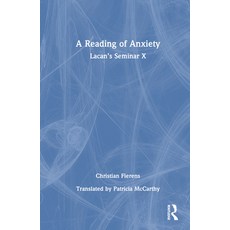 (英文圖書) A Reading of Anxiety: Lacan's Seminar X 精裝版, Routledge, 英文