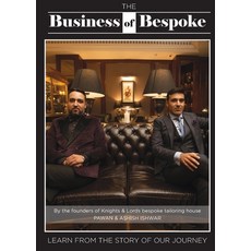 (英文圖書) The Business of Bespoke: By the founders of Knights & Lords Bespoke Tailoring H... 平裝版, 英文