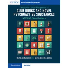 (英文圖書) Textbook of Clinical Management of Club Drugs and Novel Psychoactive Substances 平裝版, Cambridge University Press, 英文