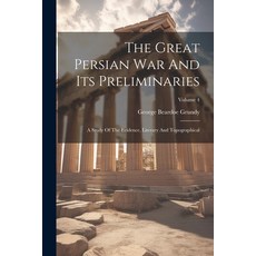 (英文圖書) The Great Persian War And Its Preliminaries: A Study Of The Evidence Literary And Topographi... 平裝版, Legare Street Press, 英文