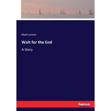 (英文圖書) Wait for the End: A Story 平裝版, Hansebooks, 英文