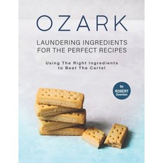 (英文圖書) Ozark - Laundering Ingredients for The Perfect Recipes: Using The Right Ingredients to Beat t... 平裝版, Independently Published, 英文