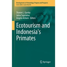 (英文圖書) Ecotourism and Indonesia's Primates 精裝版, Springer, 英文