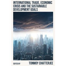 (英文圖書) International Trade Economic Crisis and the Sustainable Development Goals 精裝版, Emerald Publishing Limited, 英文