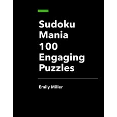 (英文圖書) Sudoku Mania: 100 Engaging Puzzles 平裝版, Independently Published, 英文