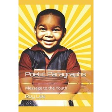 (英文圖書) Poetic Paragraphs: Message to the Youth 平裝版, Culturecultivatorsrll, 英文