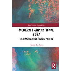 Modern Transnational Yoga: The Transmission of Posture Practice 精裝版, Routledge, 英文