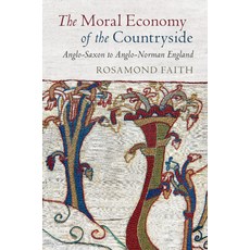 (英文圖書) The Moral Economy of the Countryside: Anglo-Saxon to Anglo-Norman England 精裝版, Cambridge University Press, 英文