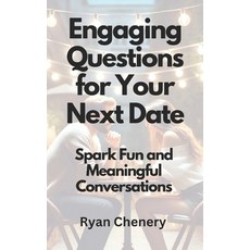 (英文圖書) Engaging Questions for Your Next Date: Spark Fun and Meaningful Conversations 平裝版, Independently Published, 英文
