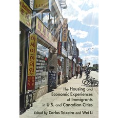 (英文圖書) The Housing and Economic Experiences of Immigrants in US and Canadian Cities 平裝版, University of Toronto Press, 英文