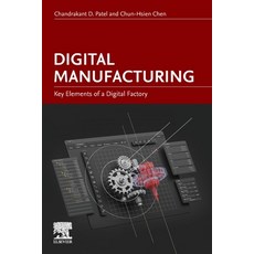(英文圖書) Digital Manufacturing: Key Elements of a Digital Factory 平裝版, Elsevier, 英文