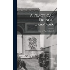 (英文圖書) A Practical French Grammar 精裝版, Hassell Street Press, 英文
