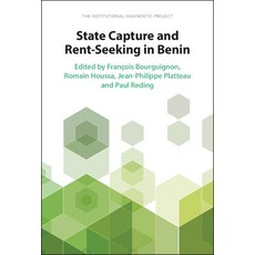 (英文圖書) State Capture and Rent-Seeking in Benin: The Institutional Diagnostic Project 精裝版, Cambridge University Press, 英文