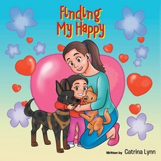 (英文圖書)Finding My Happy 平裝版, Trilogy Christian Publishing, 英文